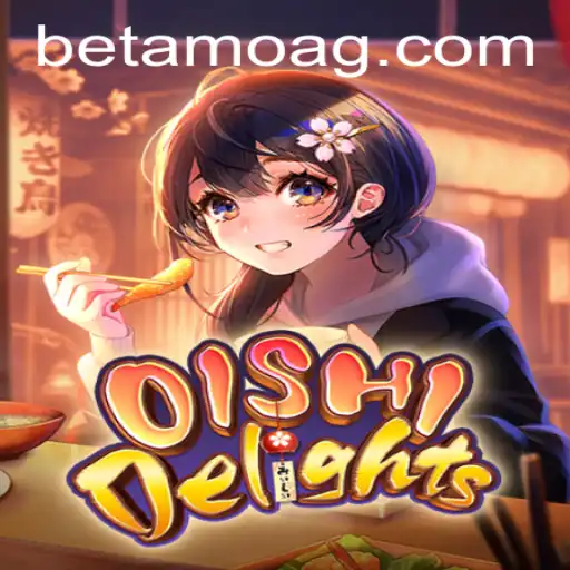 Discover the Exciting World of OishiDelights: A Captivating Casino Adventure